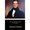 The Life of Thomas Telford, Civil Engineer - Paperback