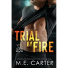 Trial by Fire: A Florida Glaze Hockey Romance - Paperback