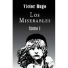 Los miserables (Tomo 1) - Paperback