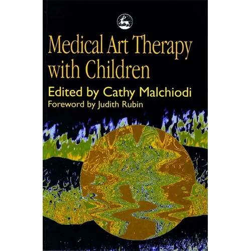 Medical Art Therapy with Children - Paperback