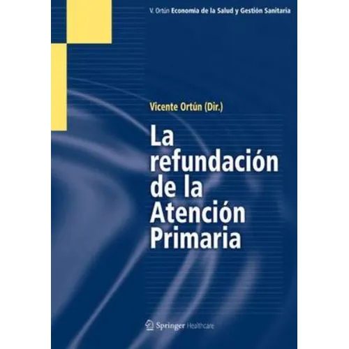 La Refundación de la Atención Primaria - Paperback
