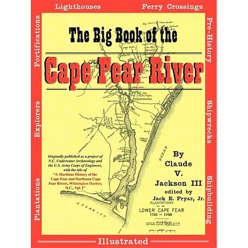 The Big Book of the Cape Fear River - Paperback