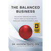 The Balanced Business: Building Organizational Trust and Accountability Through Smooth Workflows - Hardcover