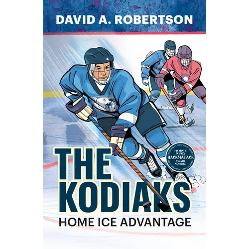 The Kodiaks: Home Ice Advantage - Paperback