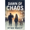Dawn of Chaos: A Post Apocalyptic EMP Thriller - Paperback