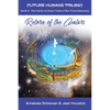 Return of the Avatars: The Cosmic Architect Tools of Our Future Becoming - Paperback