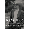 The Rescuer: Fixing Himself for a Better Us - Paperback