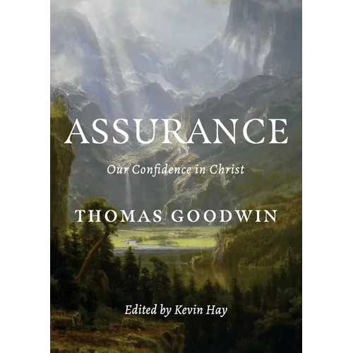 Assurance: Our Confidence in Christ - Paperback