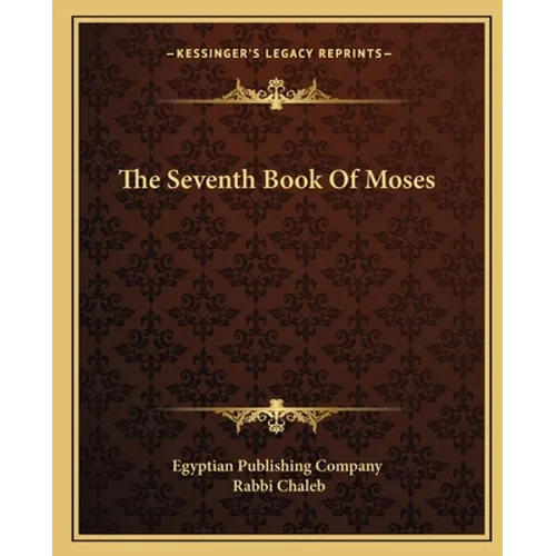 The Seventh Book Of Moses - Paperback