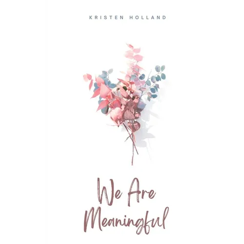 We Are Meaningful - Paperback