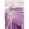 A History of Mt. Mitchell and the Black Mountains: Exploration, Development, and Preservation - Paperback