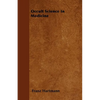 Occult Science in Medicine - Paperback