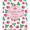 Summer Fruit Pastries: 60 Sumptuous Recipes from Galettes to Tartlets - Hardcover