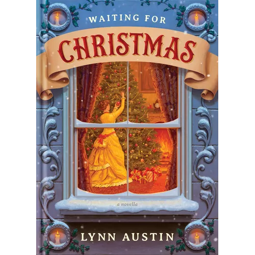 Waiting for Christmas: A Story of Hope and the Best Gift of All - Hardcover