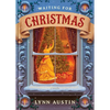 Waiting for Christmas: A Story of Hope and the Best Gift of All - Hardcover
