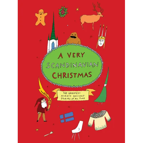 A Very Scandinavian Christmas: The Greatest Nordic Holiday Stories of All Time - Hardcover