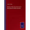 Memoirs of the Life and Services of Rear-Admiral Sir William Symonds - Paperback
