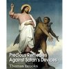 Precious Remedies Against Satan's Devices - Paperback