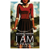 I Am a Prayer - Paperback