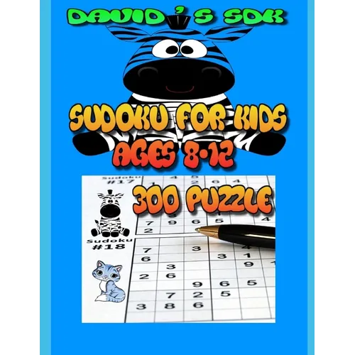 Sudoku For Kids Ages 8-12: 300 Sudoku for Kids-Interactive Activity Books for Toddlers-Easy to Medium - Paperback