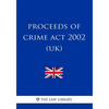 Proceeds of Crime Act 2002 - Paperback
