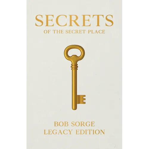 Secrets of the Secret Place Legacy Edition Hardcover - Hardcover