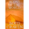 Agony Of The World: A Post-Apocalyptic Story - Paperback