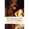 The Stations of the Cross for Children - Paperback