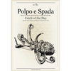 Polpo E Spada: Catch of the Day: Recipes and Culinary Adventures in Southern Italy - Hardcover