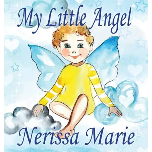 My Little Angel (Inspirational Book about Self-Esteem for Kids, Preschool Books, Kids Books, Kindergarten Books, Baby Books, Kids Book, Ages 2-8, Todd - Hardcover