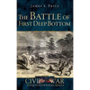 The Battle of First Deep Bottom - Hardcover