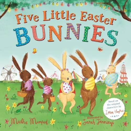 Five Little Easter Bunnies: A Lift-The-Flap Adventure (the Bunnies of Hoppity Hill) - Board Book