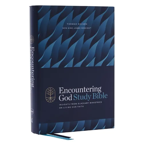 Encountering God Study Bible: Insights from Blackaby Ministries on Living Our Faith (Nkjv, Hardcover, Red Letter, Comfort Print) - Hardcover