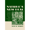Nature's New Deal: The Civilian Conservation Corps and the Roots of the American Environmental Movement - Paperback
