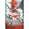 Conspiracy of Silence: Deception, Hypocrisy, and Bloodshed Under Muhammadu Buhari - Hardcover