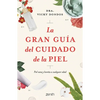 La Gran Guía del Cuidado de la Piel - Paperback