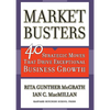 Marketbusters: 40 Strategic Moves That Drive Exceptional Business Growth - Hardcover