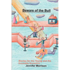 Beware of the Bull: Stories for the Young and the Incurably Eccentric - Paperback