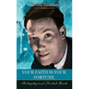 Your Faith Is Your Fortune ( Metaphysical Pocket Book ) - Paperback