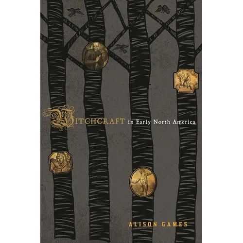 Witchcraft in Early North America - Paperback