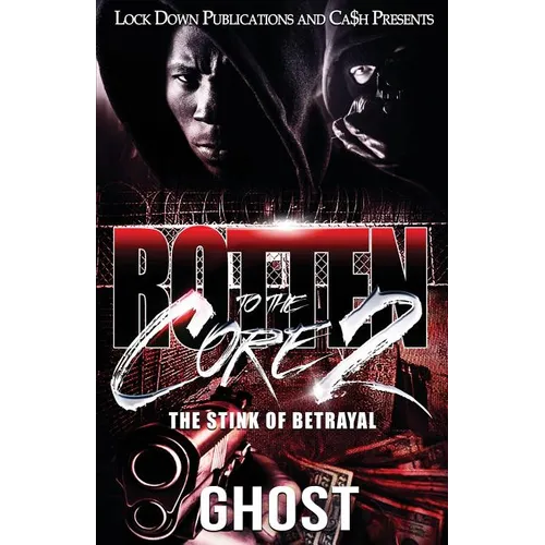 Rotten to the Core 2: The Stink of Betrayal - Paperback