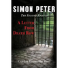 A Letter from Death Row: Simon Peter The Second Epistle - Paperback