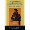 Registers of the Consistory of Geneva in the Time of Calvin: Volume 1, 1542-1544 - Paperback