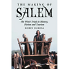 The Making of Salem: The Witch Trials in History, Fiction and Tourism - Paperback