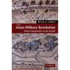 The Asian Military Revolution - Hardcover