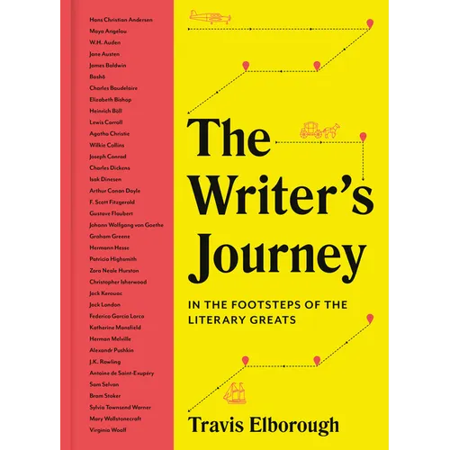 The Writer's Journey: In the Footsteps of the Literary Greats - Hardcover