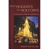 From Holidays to Holy Days: A Benedictine Walk Through Advent - Paperback