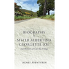 Biography of Sister Albertina Georgette Joe: and Memoirs of Cole Bay Village - Hardcover