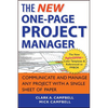 The New One-Page Project Manager: Communicate and Manage Any Project with a Single Sheet of Paper - Paperback