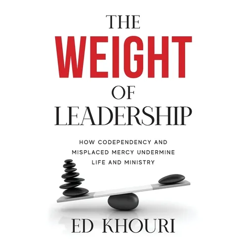 The Weight of Leadership - Paperback
